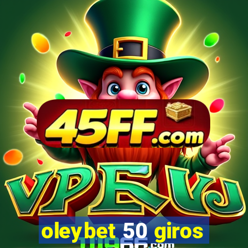oleybet 50 giros